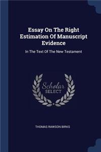 Essay On The Right Estimation Of Manuscript Evidence