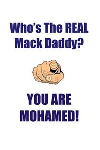 Mohamed Is the Real Mack Daddy Affirmations Workbook Positive Affirmations Workbook Includes: Mentoring Questions, Guidance, Supporting You