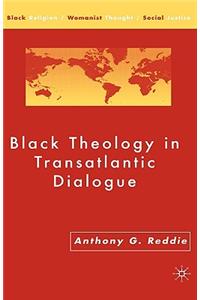 Black Theology in Transatlantic Dialogue