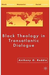 Black Theology in Transatlantic Dialogue