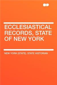 Ecclesiastical Records, State of New York