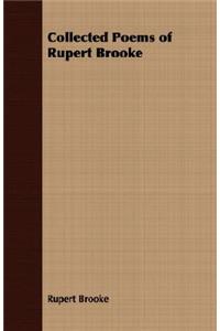 Collected Poems of Rupert Brooke