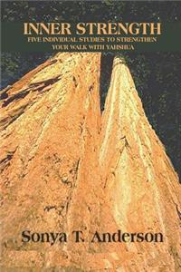 Inner Strength Five Individual Studies To Strengthen Your Walk With Yeshua