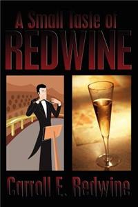 Small Taste of Redwine