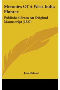 Memoirs Of A West-India Planter