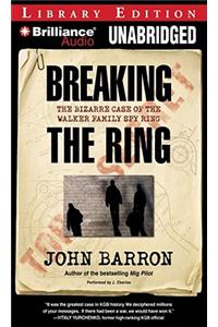 Breaking the Ring: The Bizarre Case of the Walker Family Spy Ring