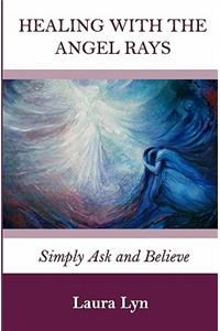 Healing with the Angel Rays