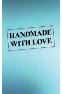 Handmade with Love
