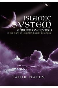 Islamic System - A Brief Overview