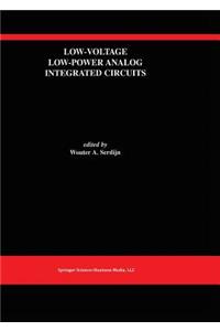 Low-Voltage Low-Power Analog Integrated Circuits