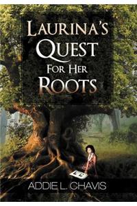 Laurina's Quest for Her Roots