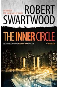 The Inner Circle: Man of Wax Trilogy