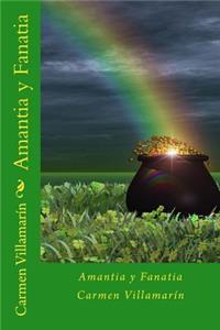 Amantia y Fanatia
