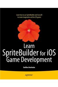 Learn Spritebuilder for IOS Game Development