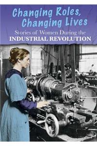 Stories of Women During the Industrial Revolution