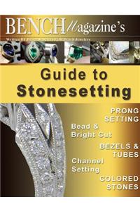 Bench Magazine's Guide to Stonesetting