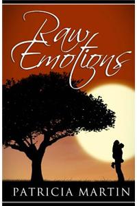 Raw Emotions