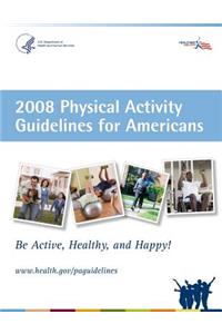 2008 Physical Activity Guidelines for Americans