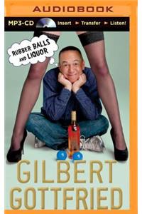 Rubber Balls and Liquor