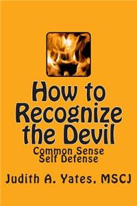 How to Recognize the Devil