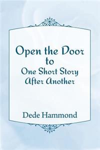Open the Door to One Short Story After Another