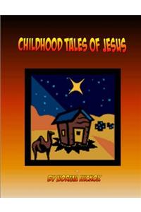Childhood Tales of Jesus