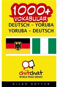 1000+ Deutsch - Yoruba Yoruba - Deutsch Vokabular