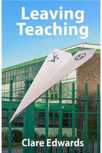 Leaving Teaching