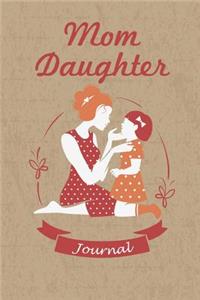 Mom Daughter Journal