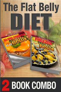 Freezer Recipes for a Flat Belly and Slow Cooker Recipes for a Flat Belly