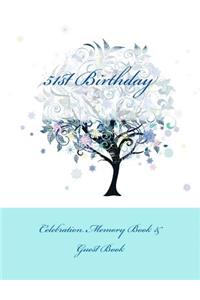51st Birthday