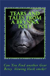 Tears and Tales from a Brynna Poet