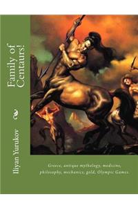 Family of Centaurs!