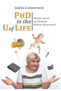PhD in the U of Life