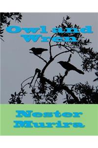 Owl and Wren