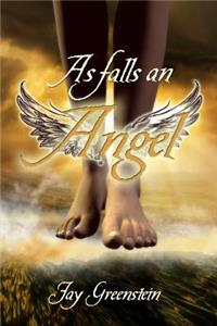 As Falls An Angel