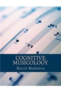 Cognitive Musicology