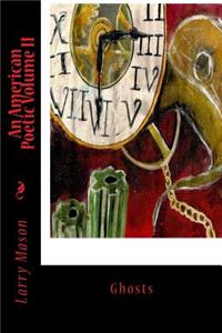 An American Poetic Volume II