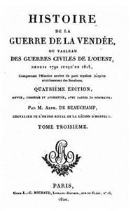 Histoire de la Guerre de la Vendée - Tome III