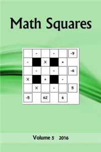 Math Squares: Volume 5 2016