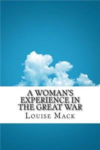 A Woman's Experience in the Great War