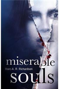Miserable Souls