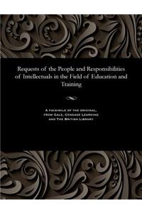 Requests of the People and Responsibilities of Intellectuals in the Field of Education and Training