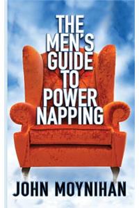 Men's Guide to Power Napping