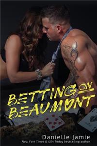 Betting on Beaumont