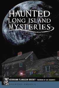 Haunted Long Island Mysteries