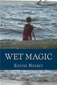 Wet Magic