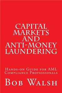 Capital Markets and Anti-money Laundering