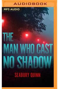 Man Who Cast No Shadow