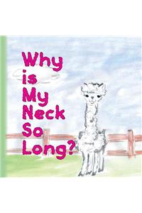 Why is my neck so long?